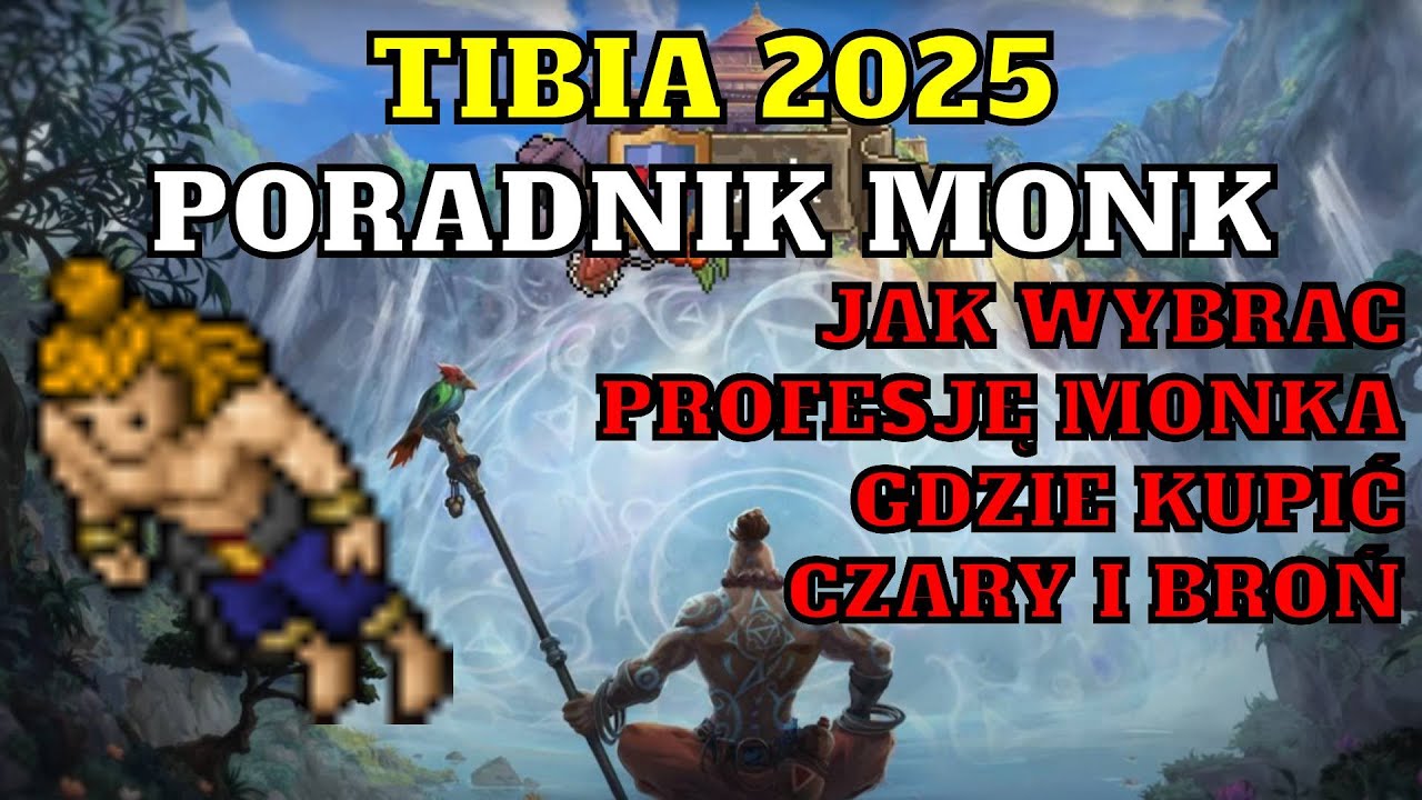 [Tibia Poradnik 2025] -#1 PORADNIK MONK- JAK WYBRAĆ PROFESJĘ MONKA? JAK WYJŚĆ Z DAWNPORT! WYGRAJ TC!