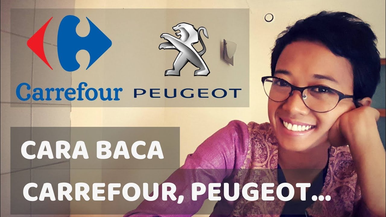 CARREFOUR, PEUGEOT, RENAULT BACANYA GIMANA?