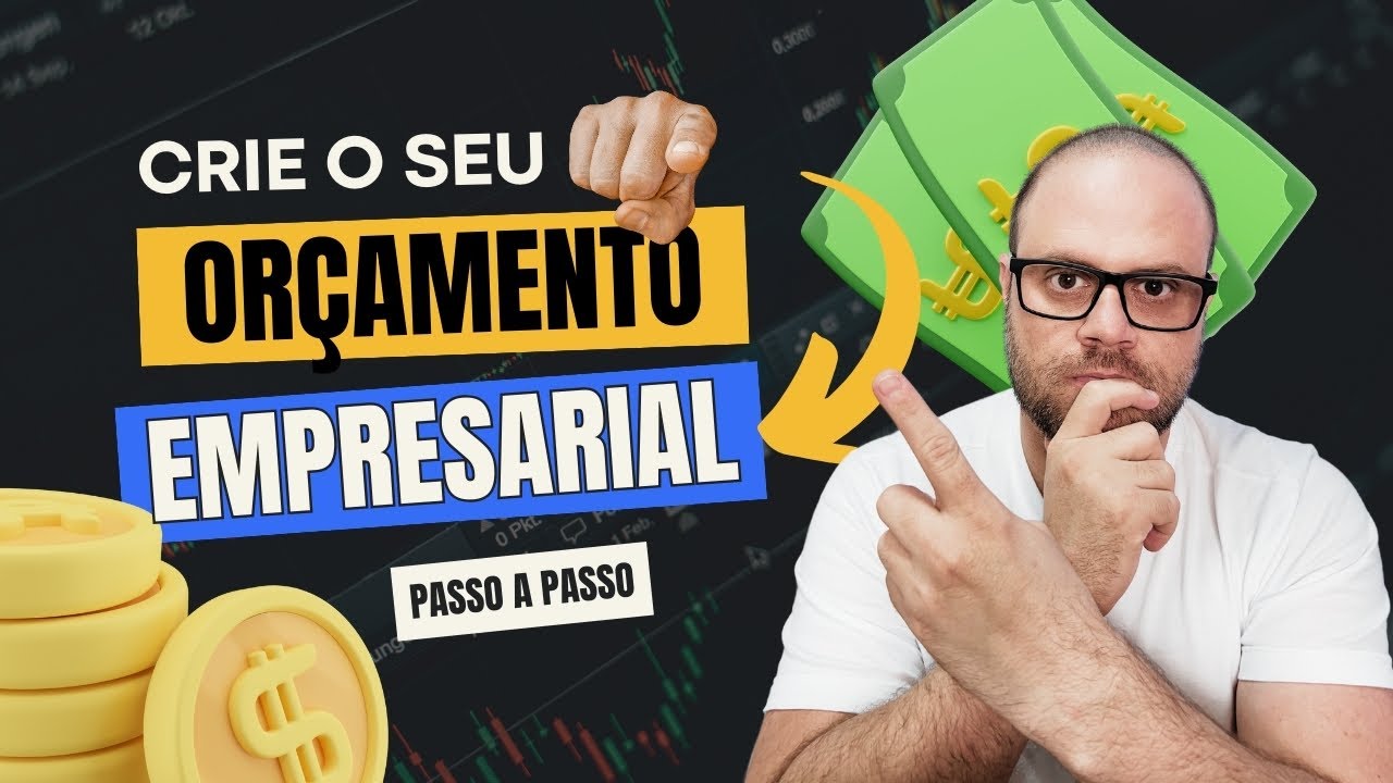 [GR&Aacute;TIS] PASSO A PASSO PARA CRIAR UM OR&Ccedil;AMENTO EMPRESARIAL NA PR&Aacute;TICA.