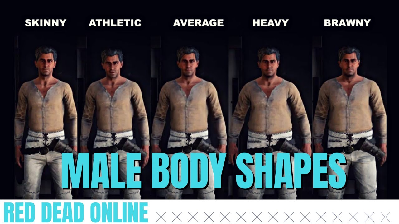 Red Dead Online | Male Character Body Shapes And Their Differences