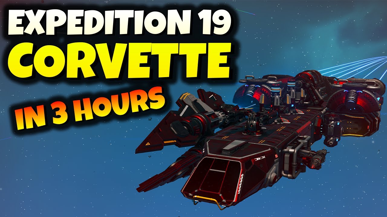 NMS Corvette Expedition 19 In 3 HOURS - Full Guide | No Man's Sky