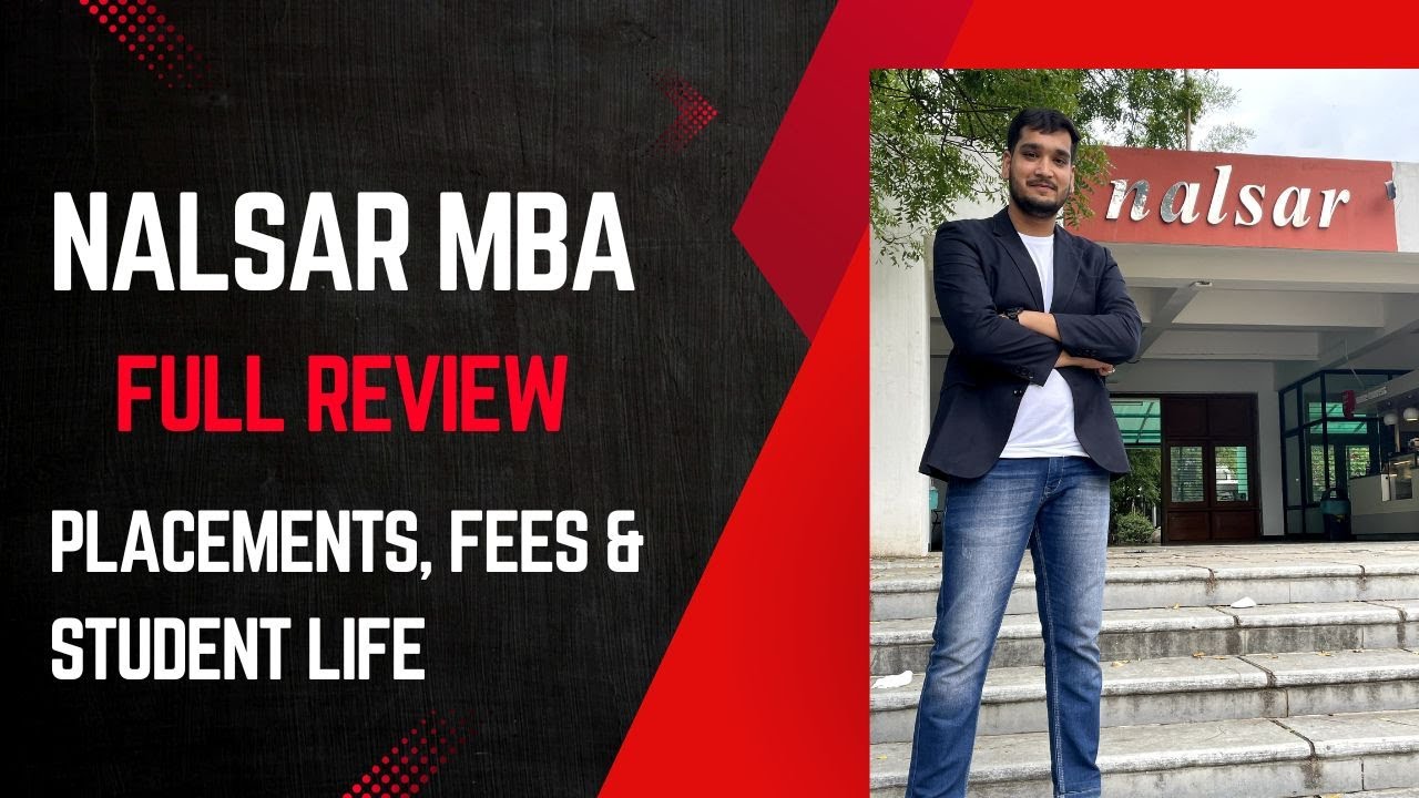 NALSAR MBA Honest Review | Fees, Placements, Campus Life & More