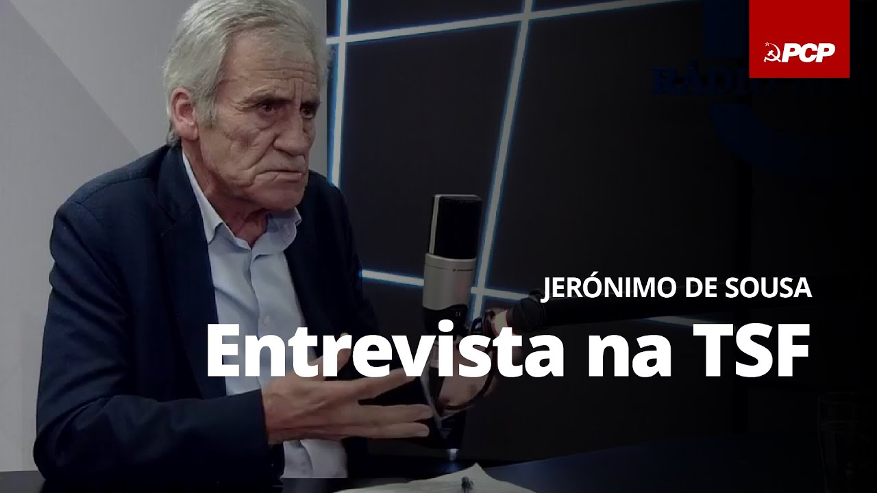Entrevista a Jerónimo de Sousa na TSF