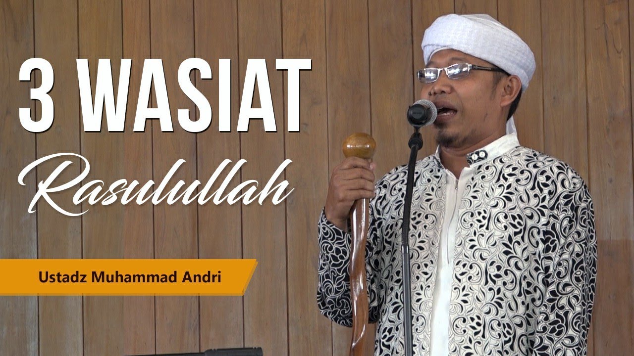 "3 WASIAT RASULULLAH" Khotbah Jum'at oleh Ustadz Muhammad Andri di Masjid Azzikra Sentul