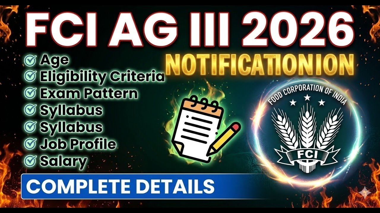 💡FCI AG III Notification 2026 | Huge Vacancies | 50, 000 Salary | Exam Dates | Exam Pattern, Age