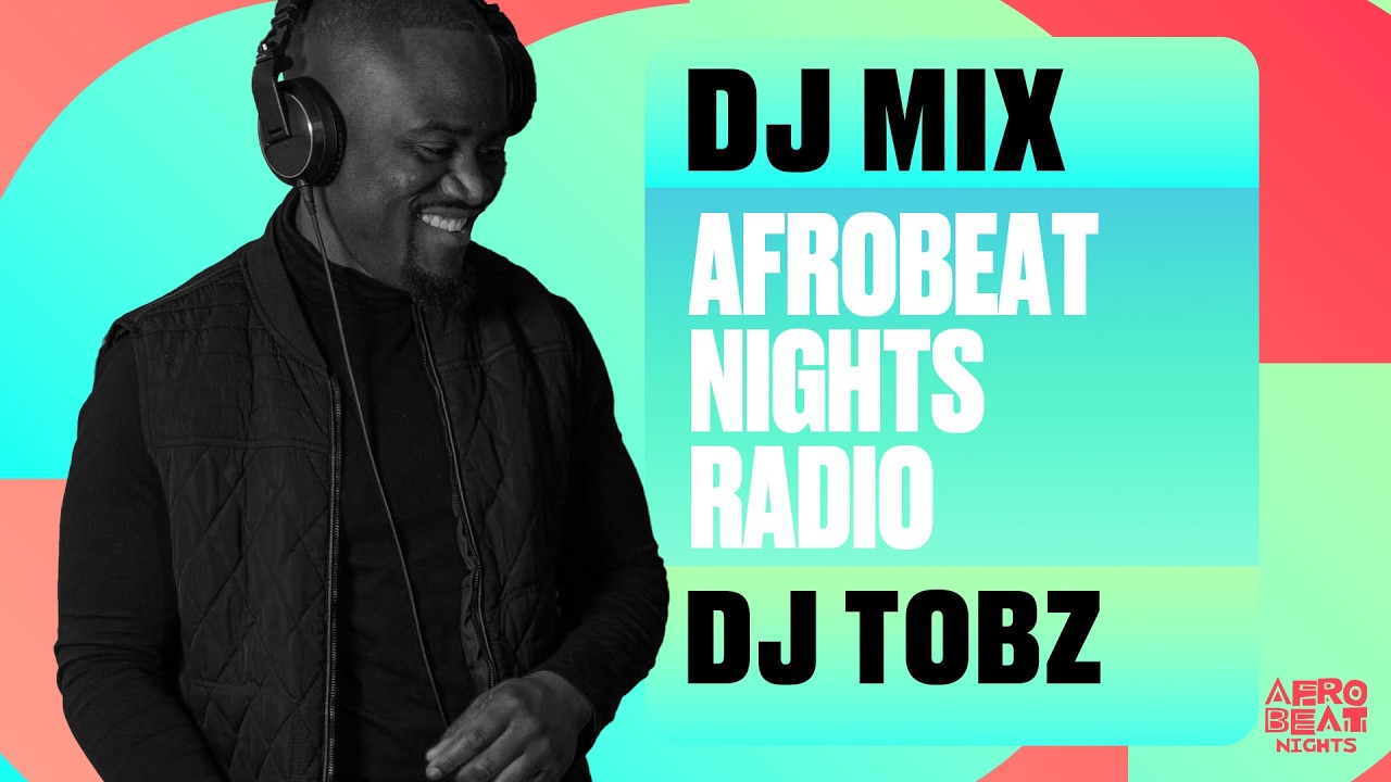 AFROBEATS NIGHTS MIX VOL 1! (Afrobeats, Amapiano, Afrornb, Afrosoul) [DJ TOBZ]