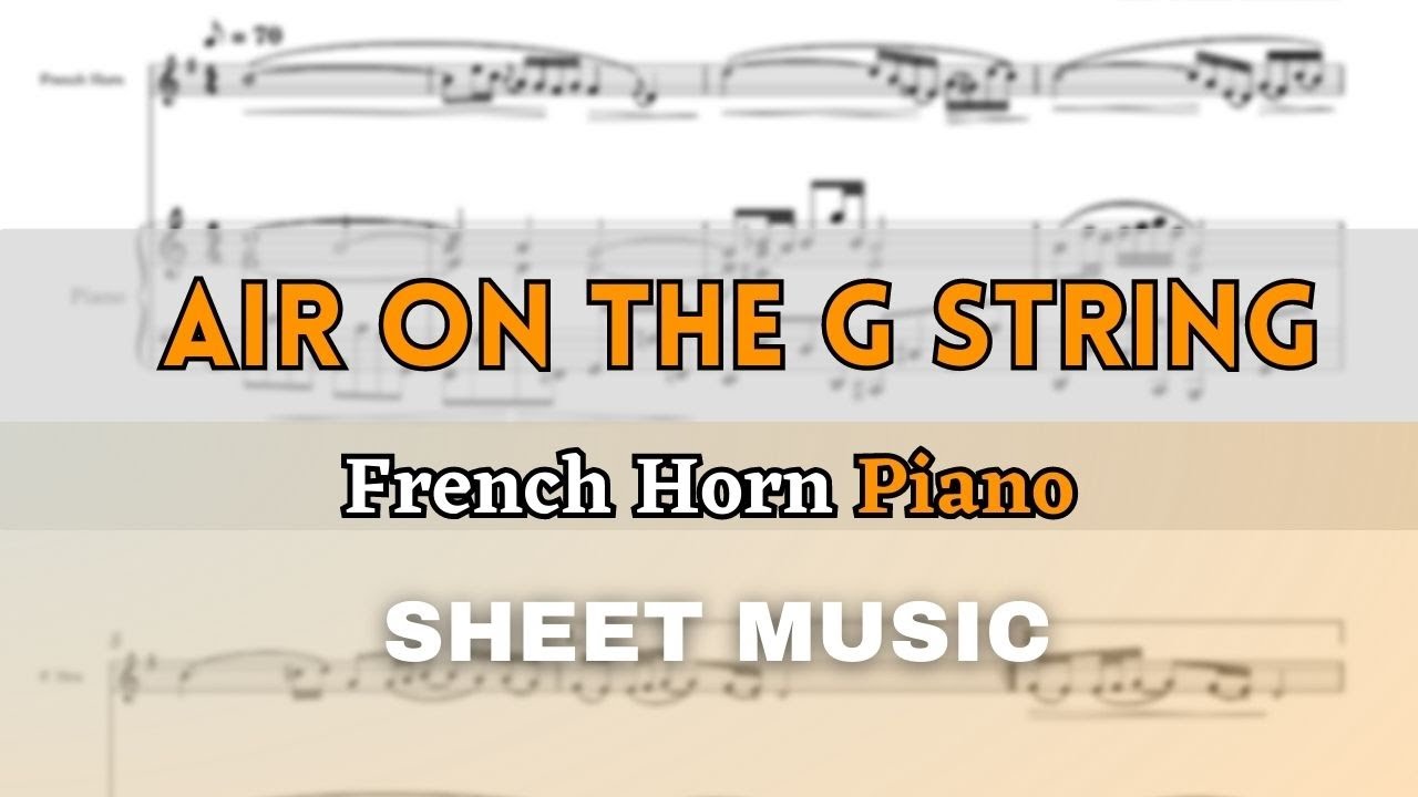 J.S. Bach - Air on the G String | French Horn and Piano (Sheet Music/Full Score)