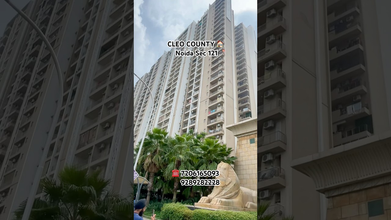 Cleo County Noida Sec 121 🏠