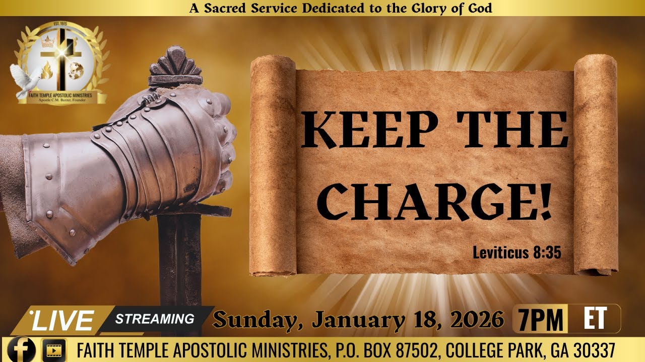 FAITH TEMPLE APOSTOLIC MINISTRIES, SUNDAY, JANUARY 18, 2026