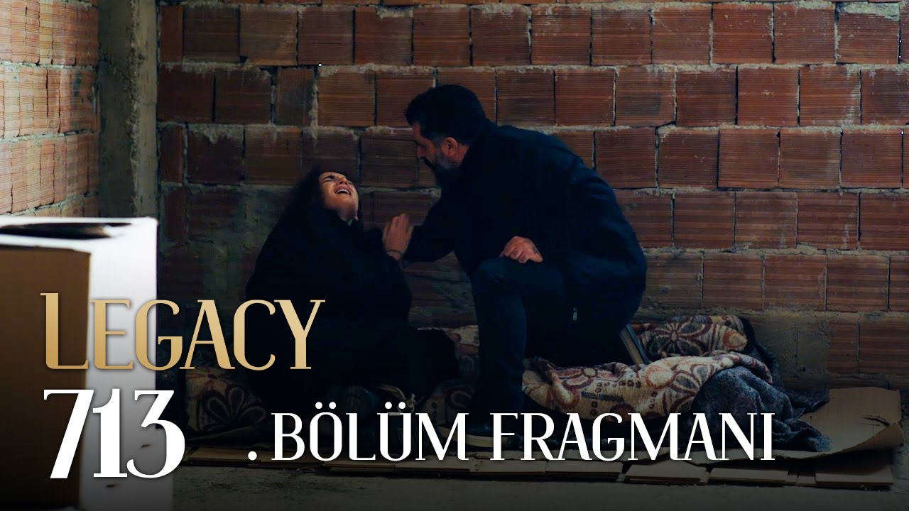 Emanet 713. Bölüm Fragmanı | Legacy Episode 713 Promo