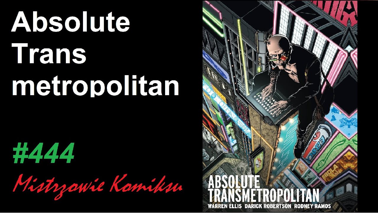 Absolute Transmetropolitan (2015)