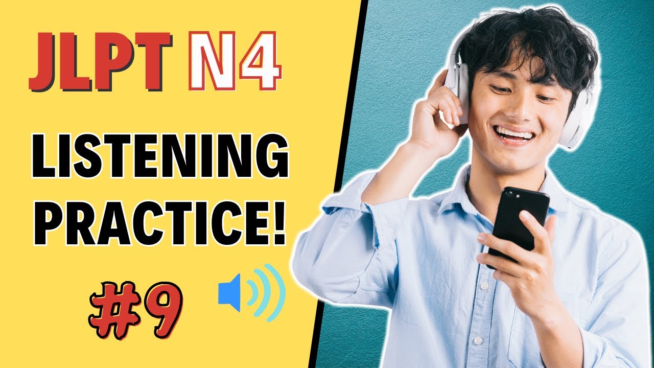 JLPT N4 Listening Practice with answers #9 (Japanese Conversation Choukai N4)