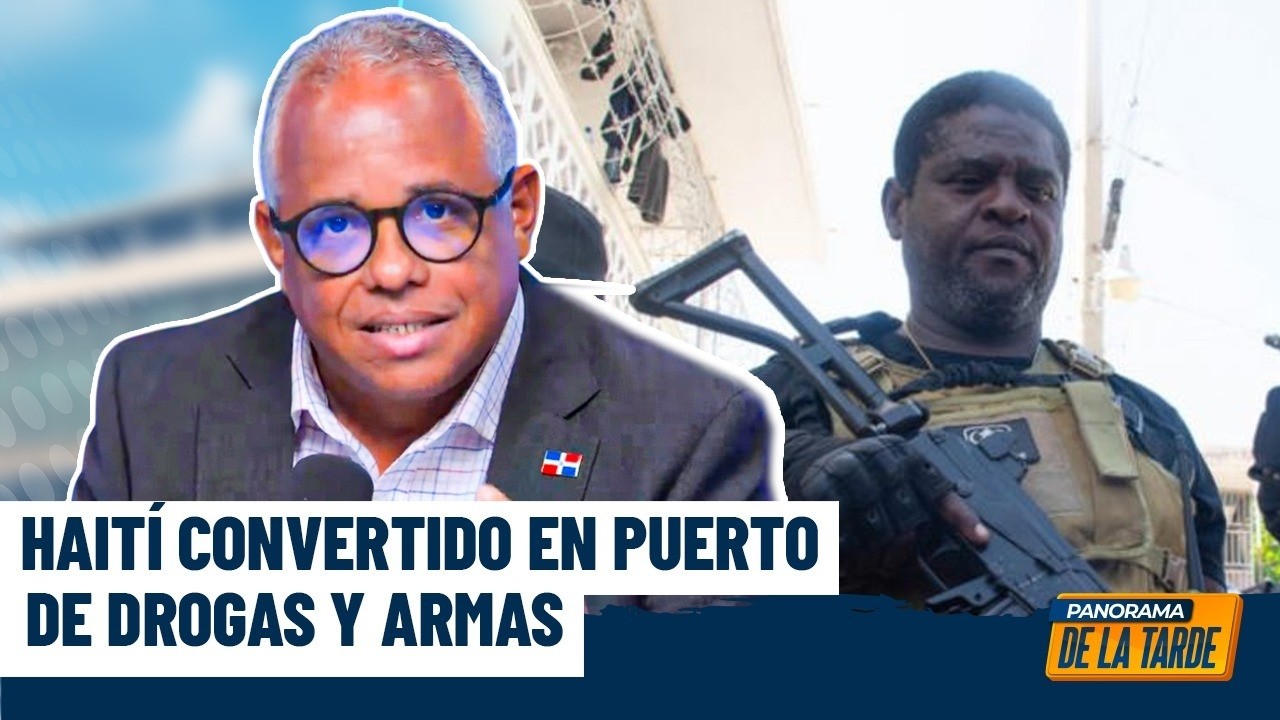 ¡Peligro! Eddy de Gracia revela Haití se ha convertido en un gran puerto de drogas y armas