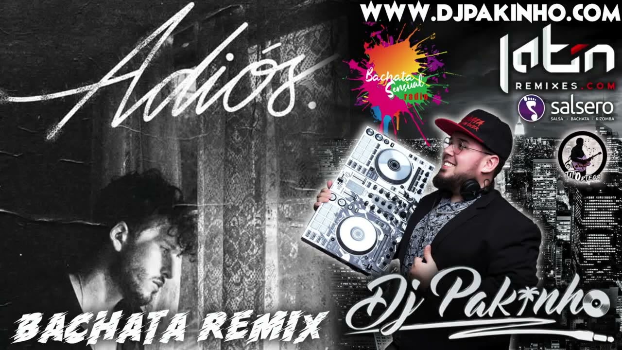 Adiós - Sebastian Yatra (Bachata Remix) DjPakinho 135BPM