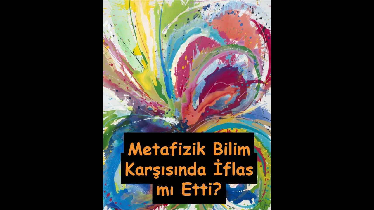 Metafizik Bilim Karşısında İflas mı Etti