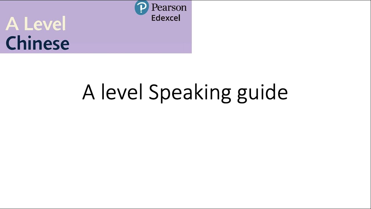 A level Chinese Speaking Guide