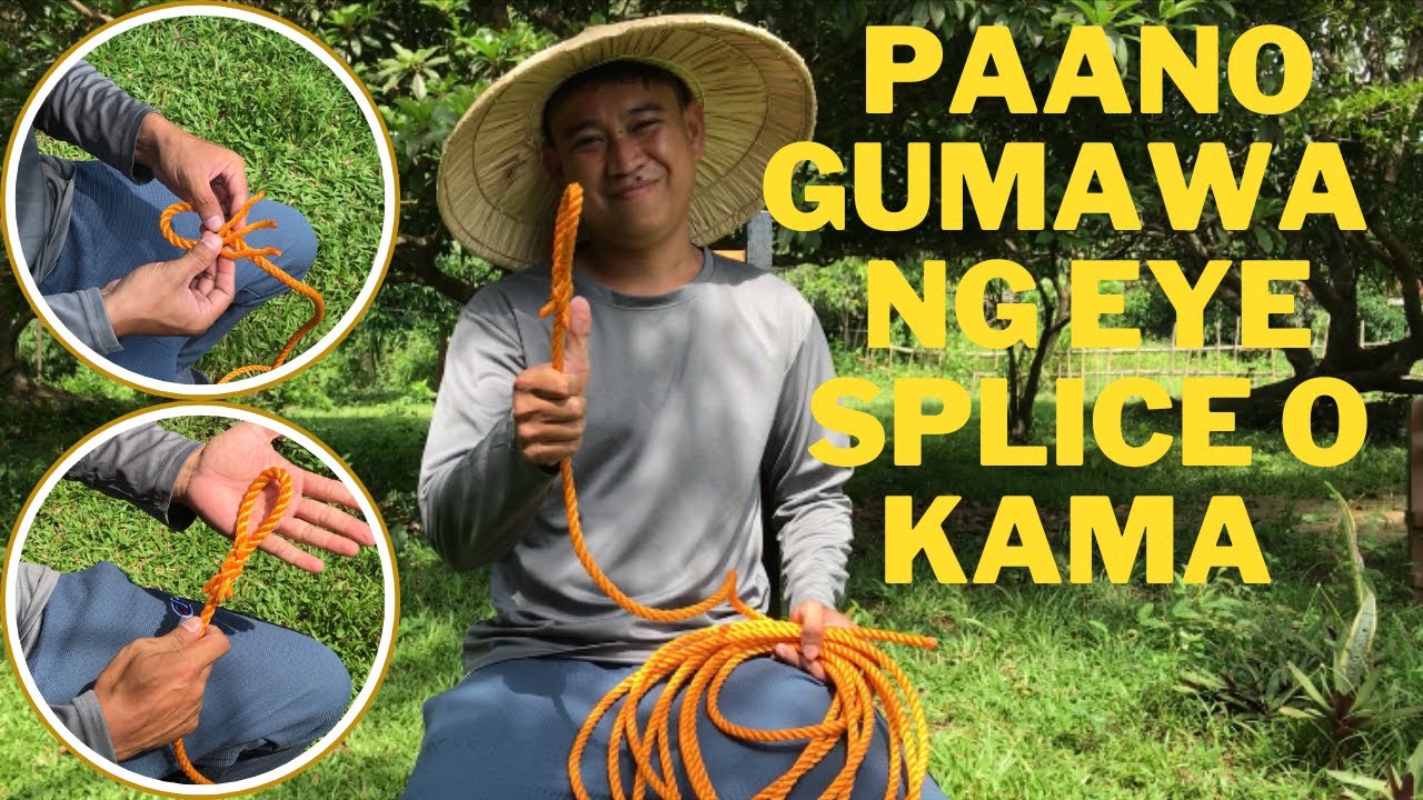 Paano Gumawa ng Eye Splice o Kama para sa Tali ng Ating mga Alagang Hayop 🍃