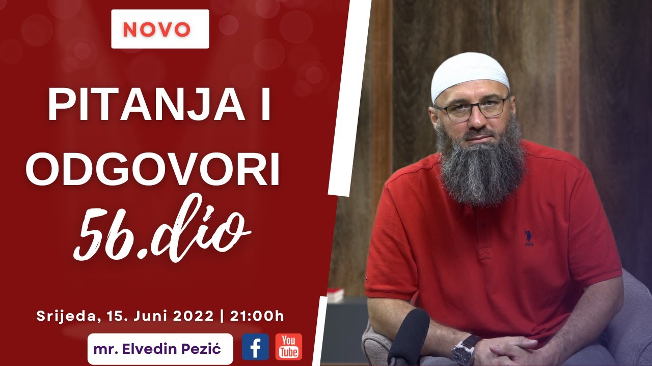 Pitanja i odgovori 56.dio_mr. Elvedin Pezić
