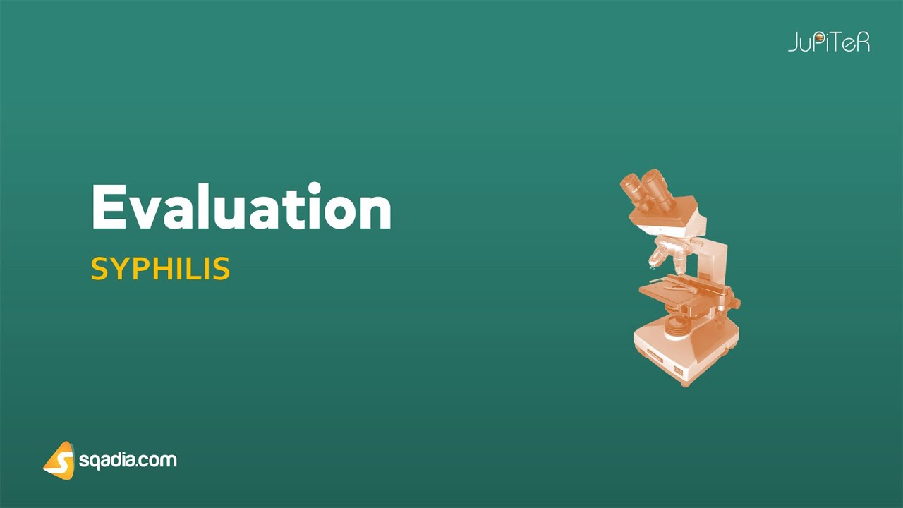 Syphilis | Evaluation | Histopathology, Pathophysiology, Clinical Features | Infectious Medicine