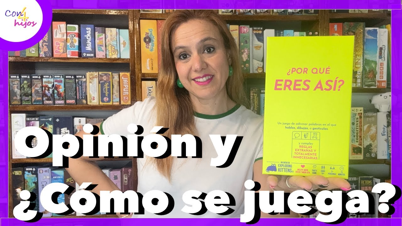 &iquest;POR QUE ERES ASI? (Asmodee) Opini&oacute;n y &iquest;C&oacute;mo se juega?