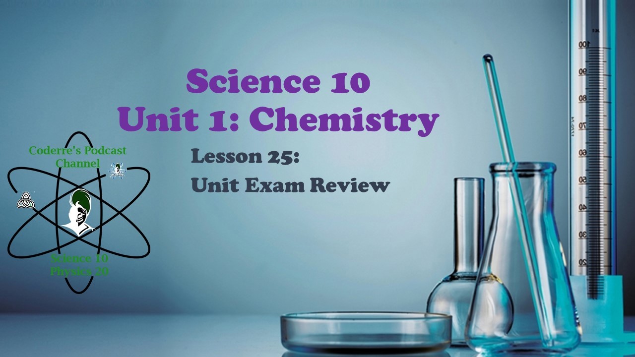 Science 10 Chemistry Unit Exam Review