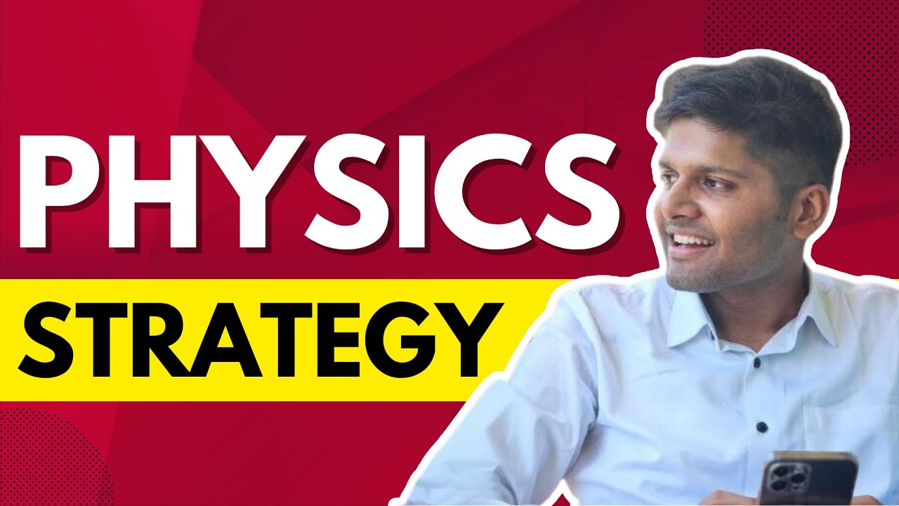 Physics complete guide for Top JEE Rank (by AIR 1)