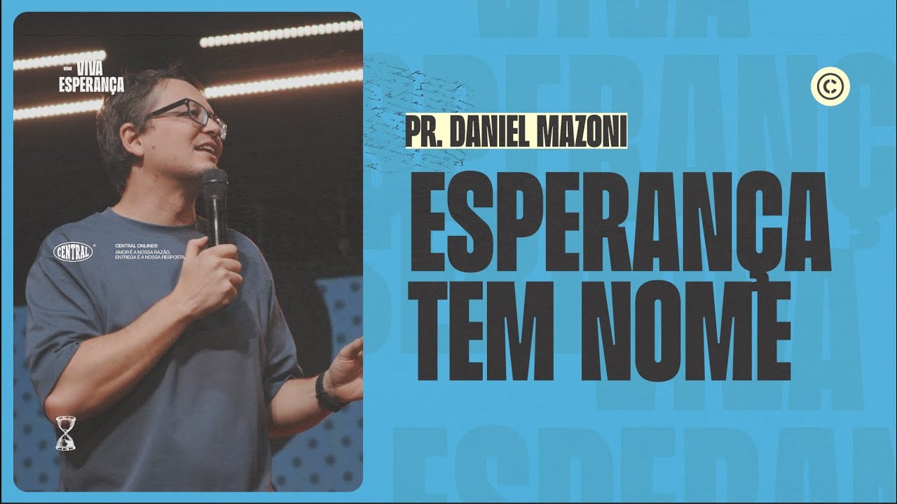 DOMINGO 08H | 04/01/2026 | PR. DANIEL MAZONI | SÉRIE VIVA ESPERANÇA - ESPERANÇA TEM NOME