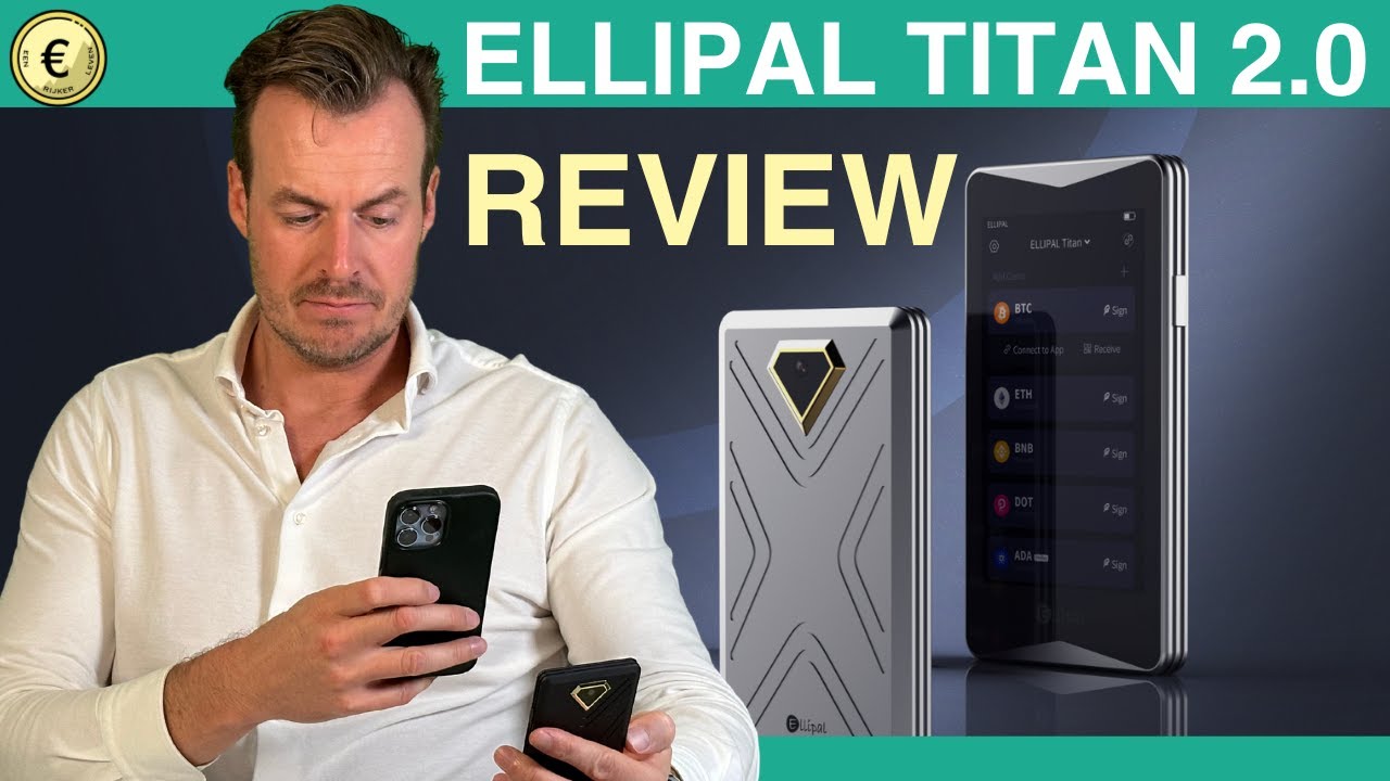 ELLIPAL TITAN 2.0 REVIEW - Verbluffend fijne en veilige hardware wallet