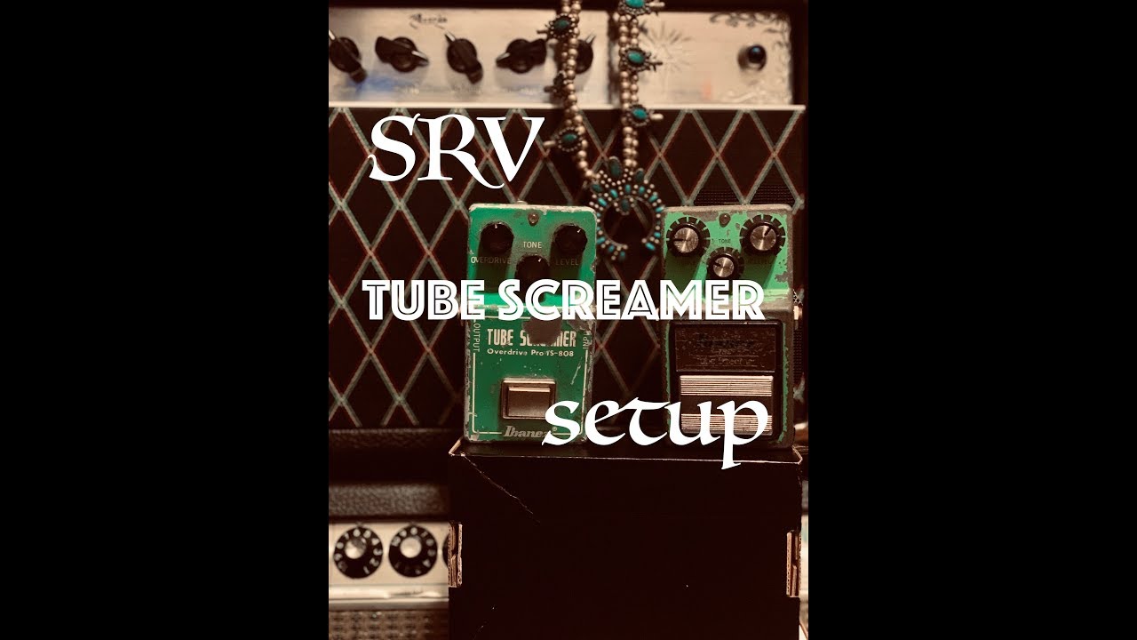 STEVIE RAY VAUGHAN ~ TUBE SCREAMER SETTINGS ~ SRV SETUP SECRETS???