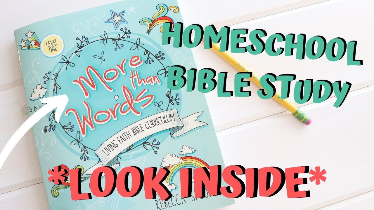 More Than Words Bible Study Review and Flip Through | More Than Words Level 1 | Homeschool Bible