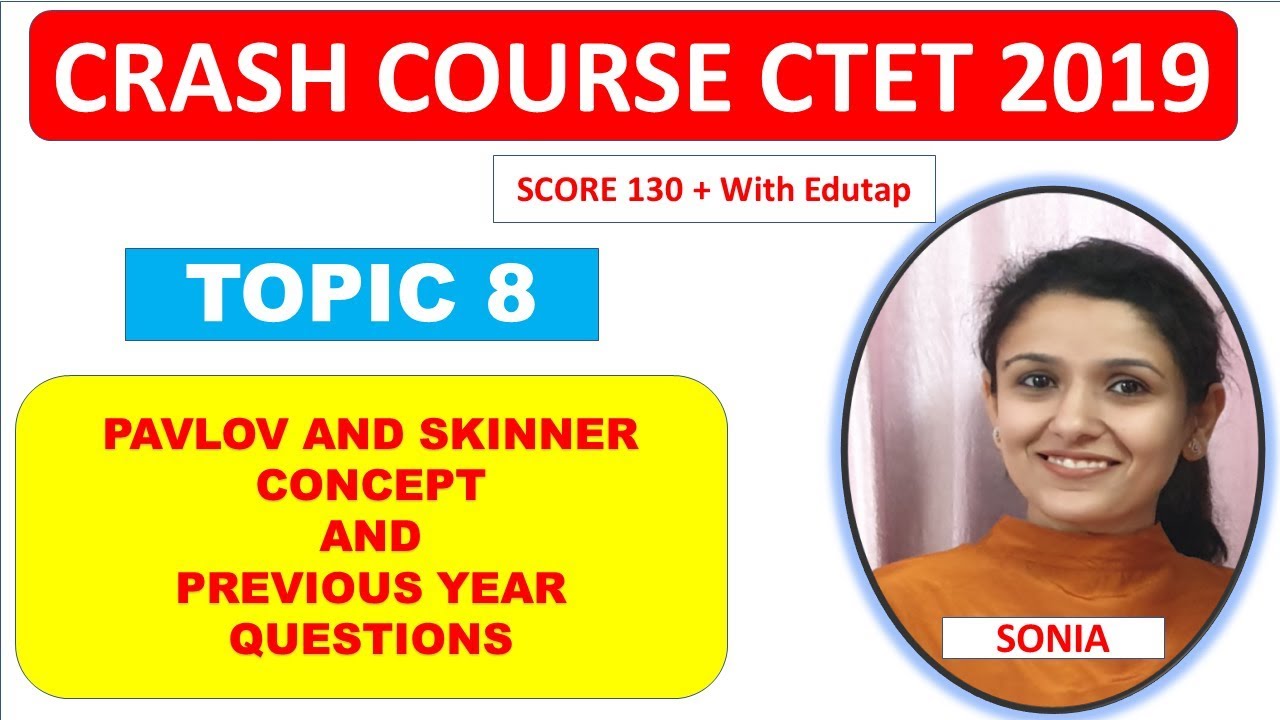 PAVLOV AND SKINNER CONCEPT AND PREVIOUS YEAR QUESTIONS​|CDP|CTET, KVS, HTET, PSTET|2019