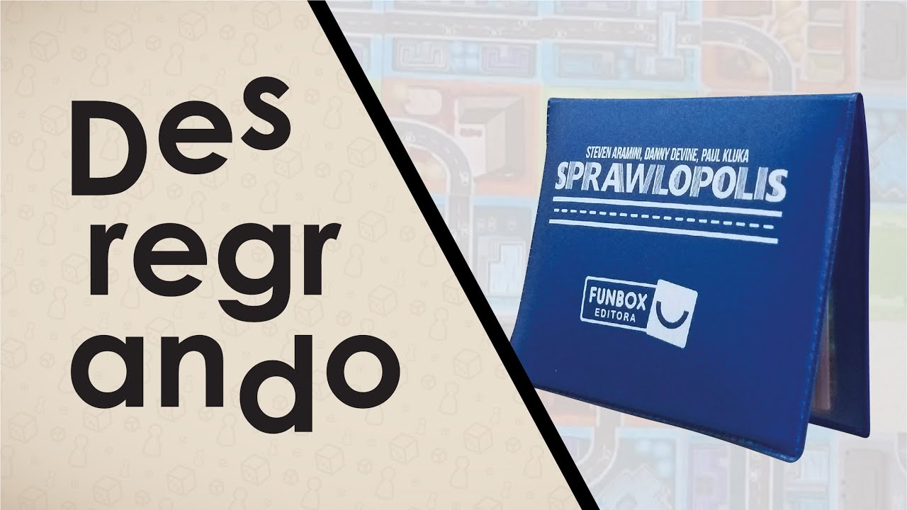 Desregrando: Sprawlopolis