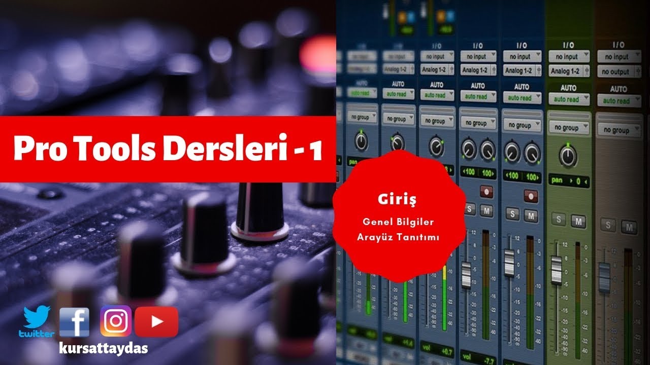 Pro Tools Dersleri -1- Giriş