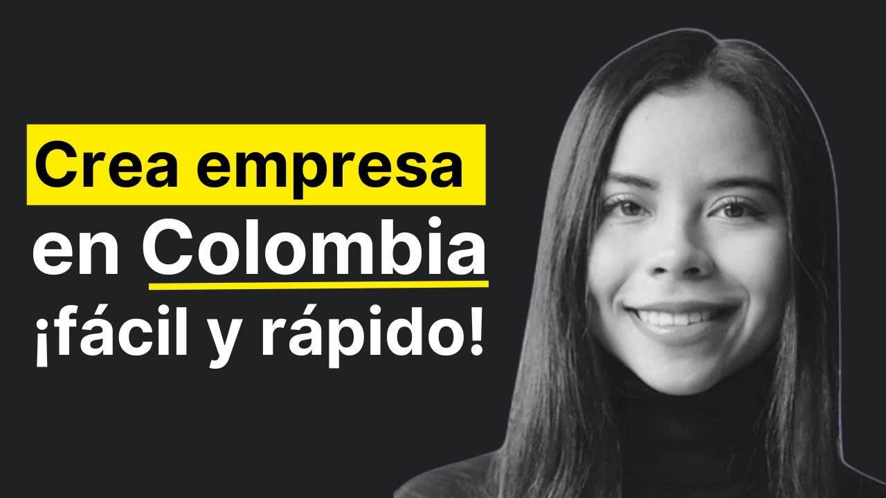 Paso a Paso para crear empresa desde cero 🔥 ¿Cómo crear empresa en Colombia?
