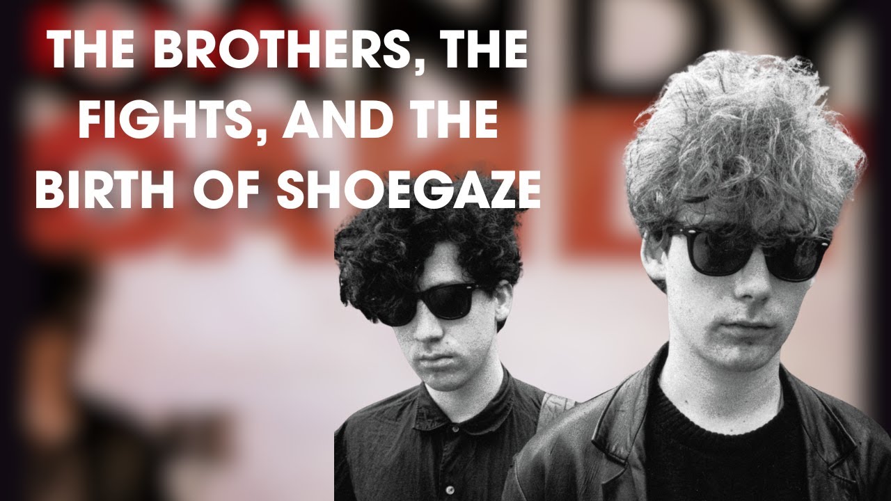 How The Jesus and Mary Chain Birthed Shoegaze (and Fell Apart)
