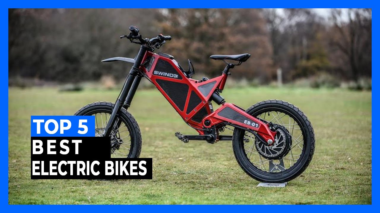 Top 5 Best Electric Bikes - And Fastest Electric Bike : The Best Ones (Our Top-Rated Picks)