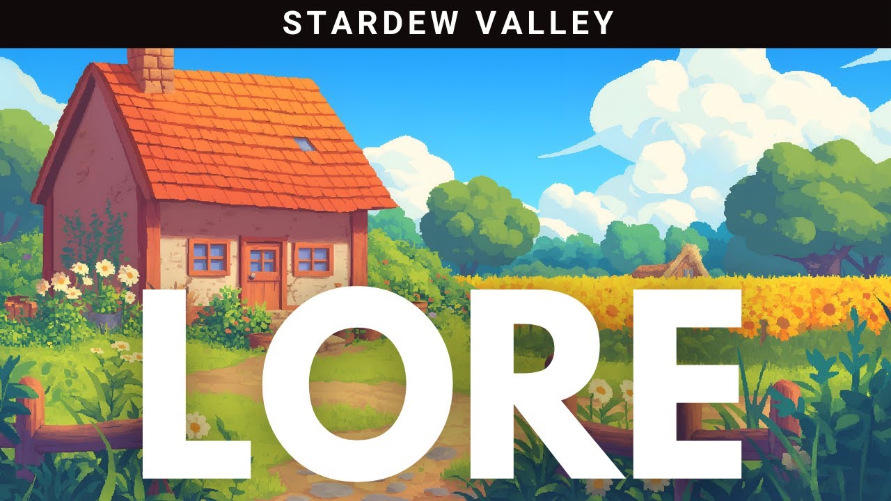 Stardew Valley Lore Explained | What Lies Beneath the Cozy Fantasy