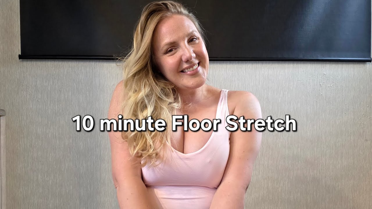 10 minute floor stretch for tight hips and back