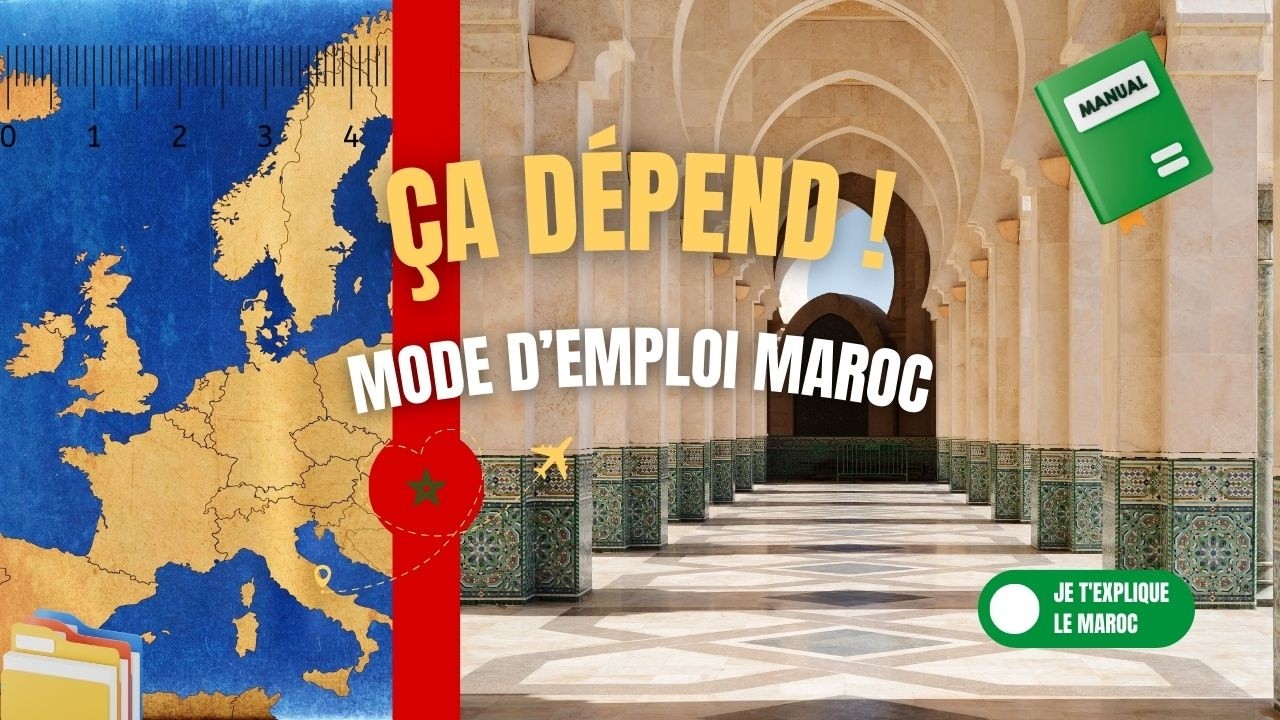 🎥🇲🇦 POURQUOI le MAROC ne FONCTIONNE pas comme l&rsquo;EUROPE&hellip; et c&rsquo;est OK