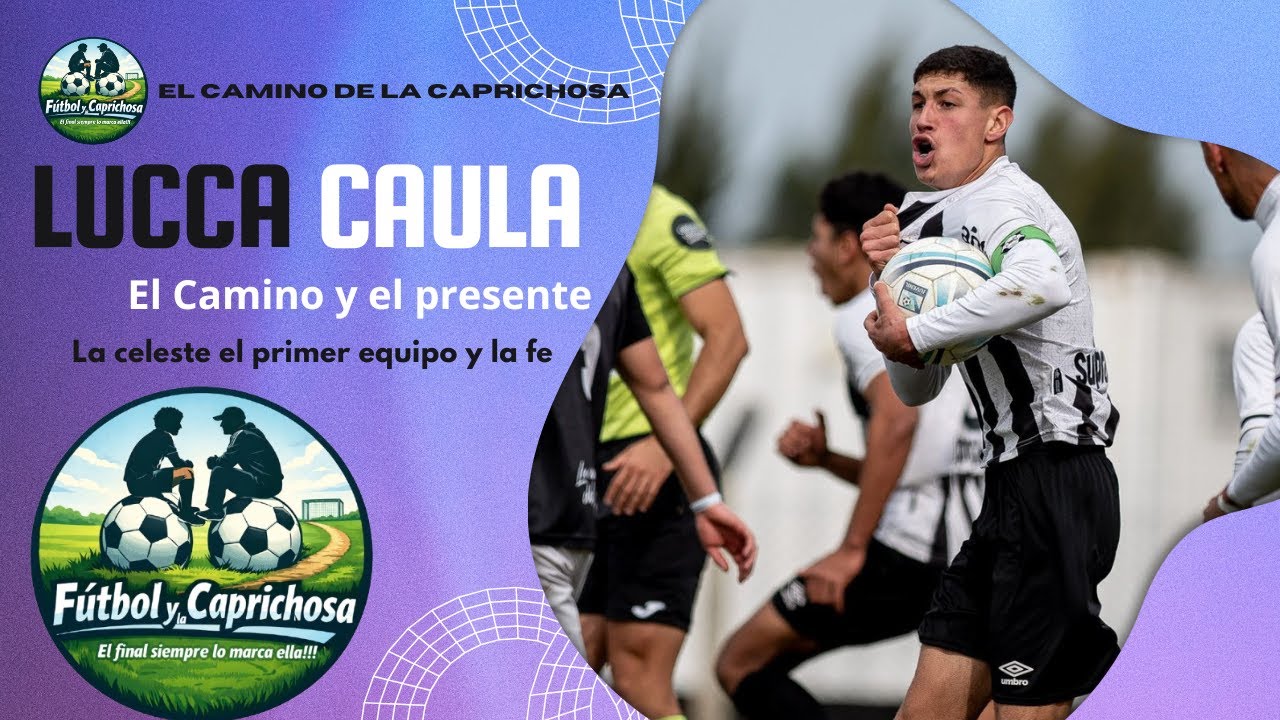 👉 Lucca Caula: Selecci&oacute;n Juvenil, Brasil y el sue&ntilde;o de la Sub 20 | Parte 2