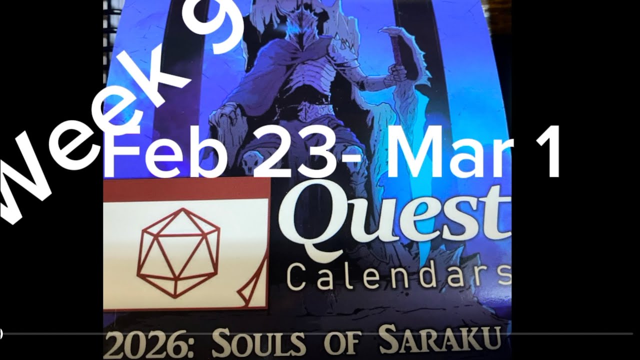 Quest calendar 2026 souls of Saraku week 9 feb 24- Mar 1