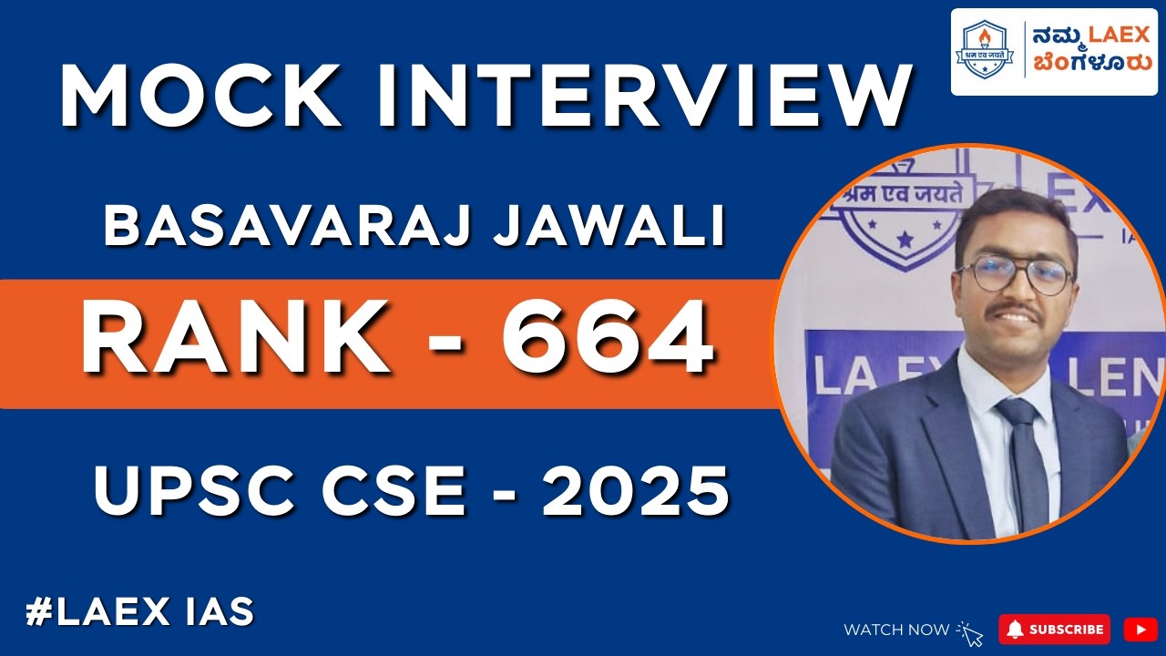 UPSC AIR 664 Basavaraj Jawali | Mock Interview | UPSC CSE 2025 | LA Excellence IAS
