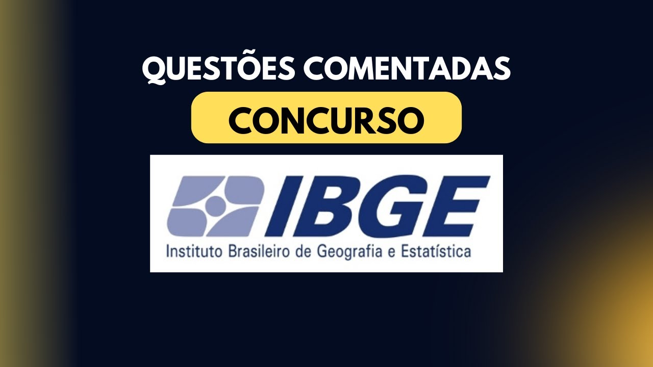 Concurso IBGE 2026 - Simulado Comentado do Código de Ética profissional do servidor público do IBGE.