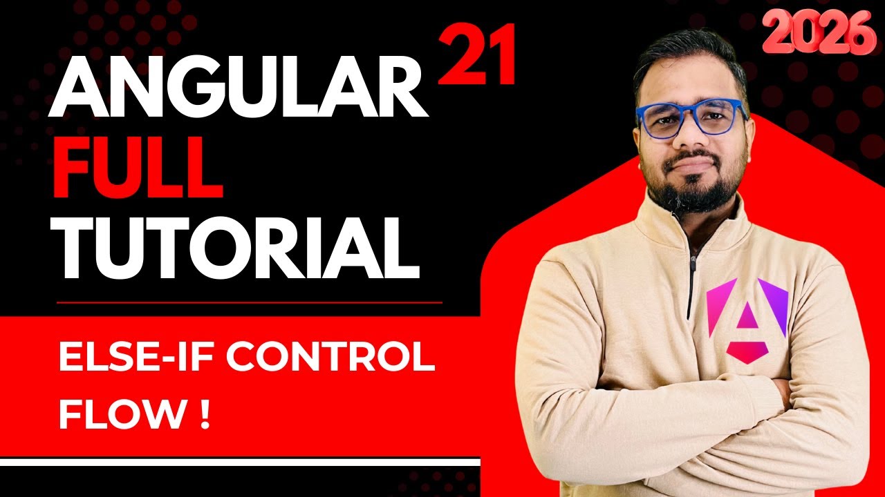Angular 21 Tutorial in Hindi #19 | Else-IF Control Flow | Multi-Condition Logic