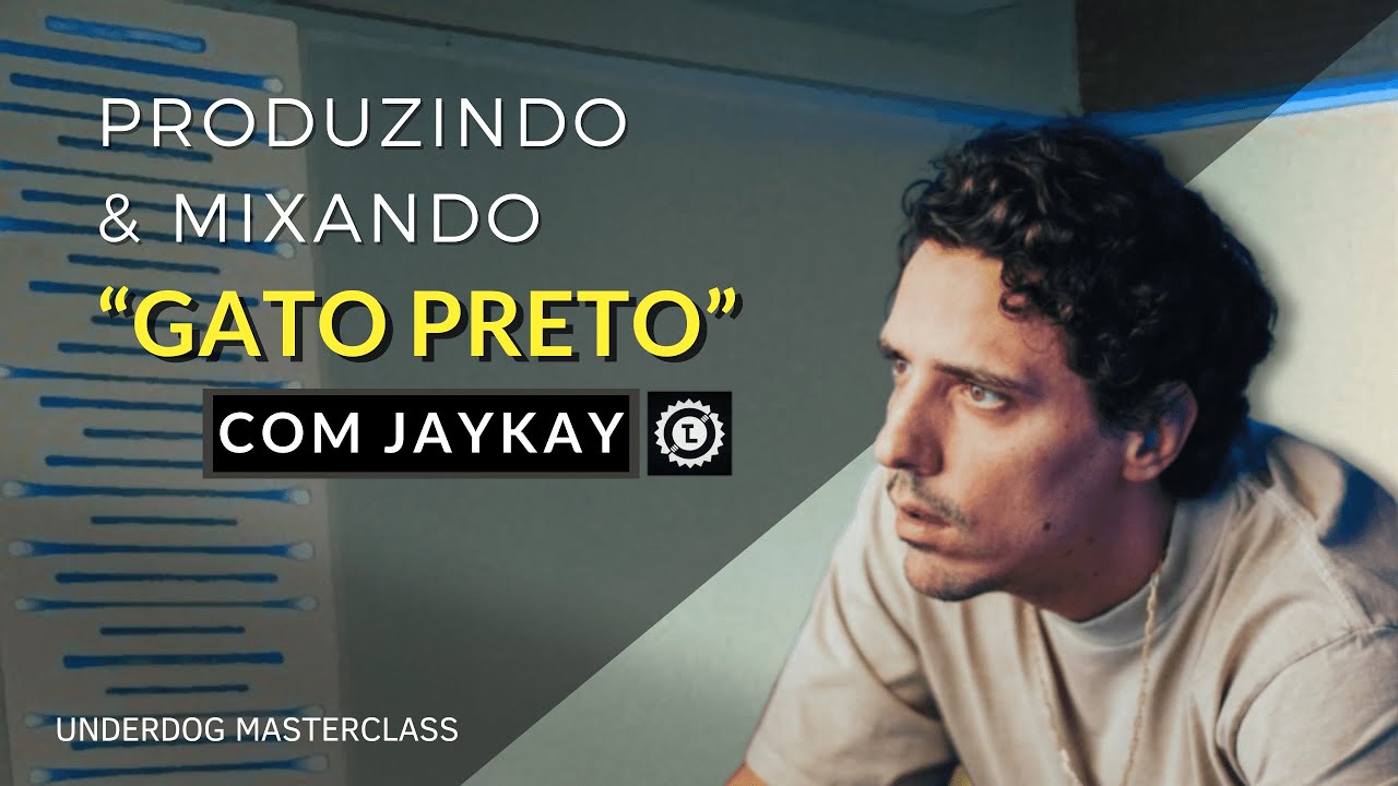 Por Dentro do Beat, Mix & Master de BC Raff - “Gato Preto” com JayKay | Underdog Masterclass