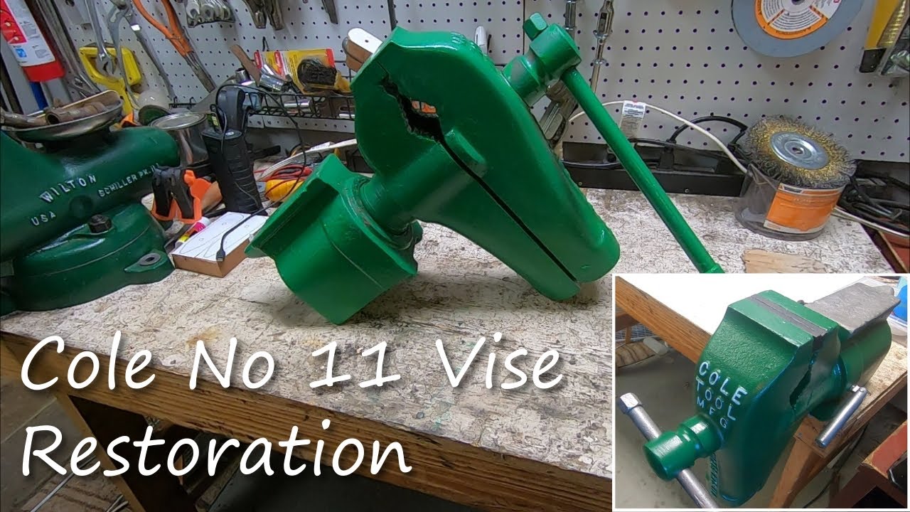 Cole No 11 Vise - Restoration