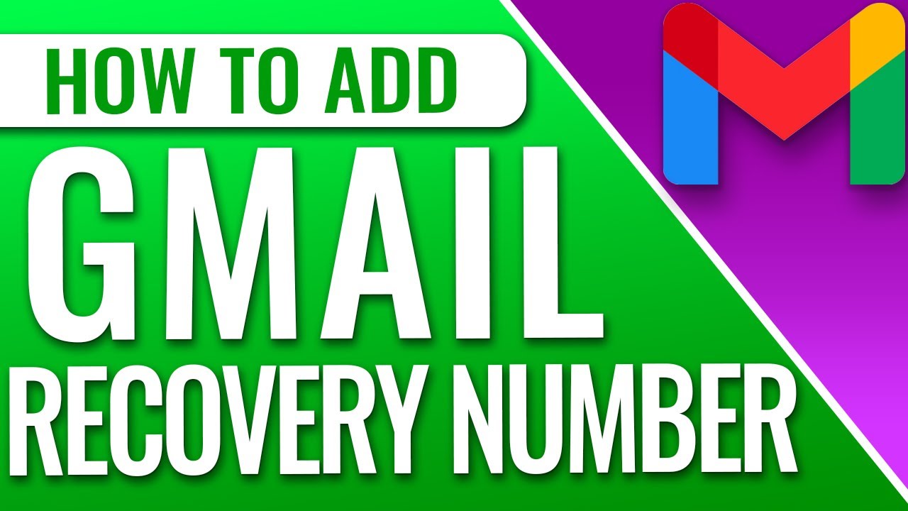How To Add A Recovery Phone Number To Gmail