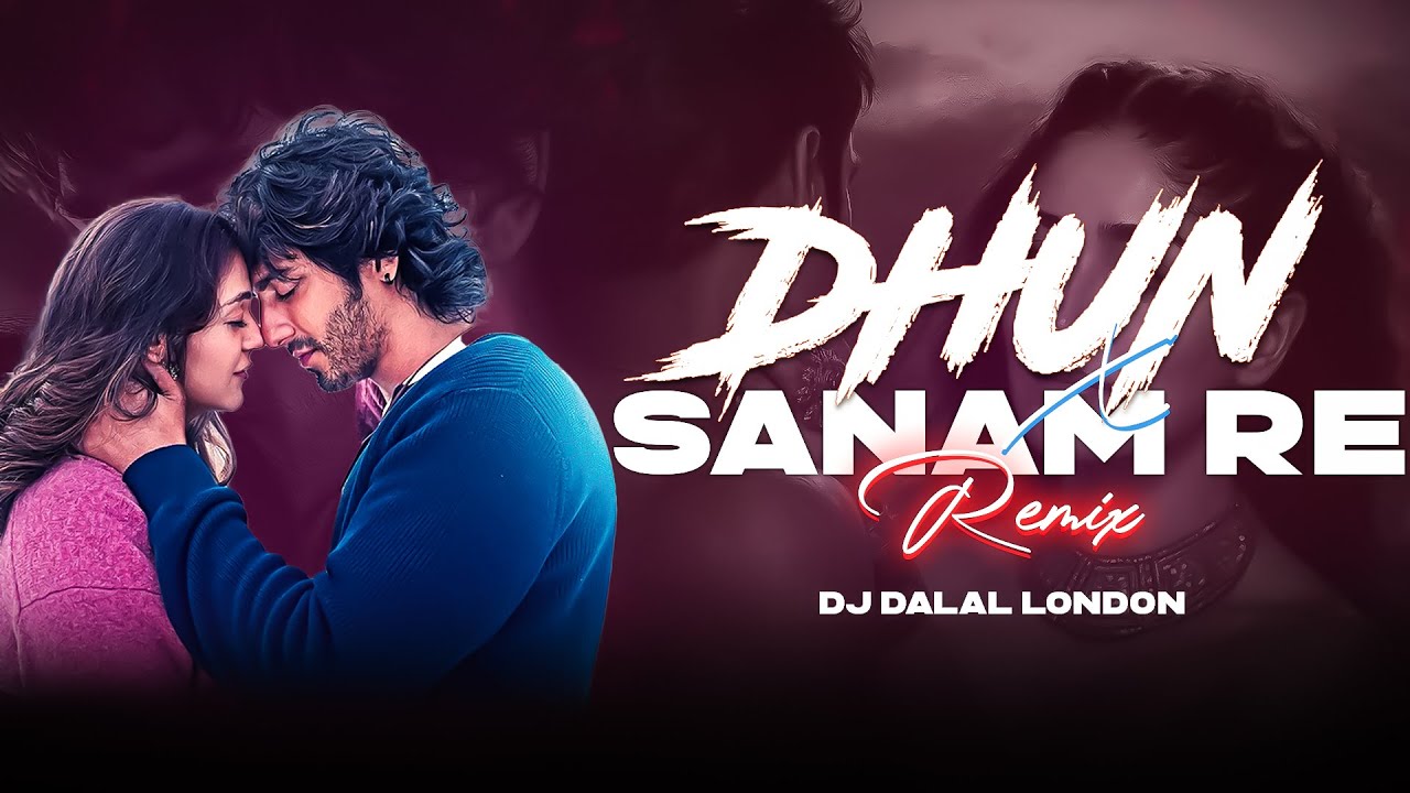 Dhun X Sanam Re | 00's Style Trance Remix | DJ Dalal London | Arjit Singh | Mithoon | Saiyaara