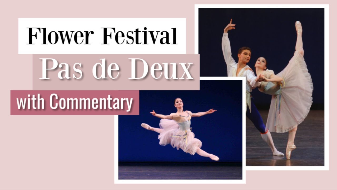 Flower Festival in Genzano Pas de Deux with Commentary | Kathryn Morgan