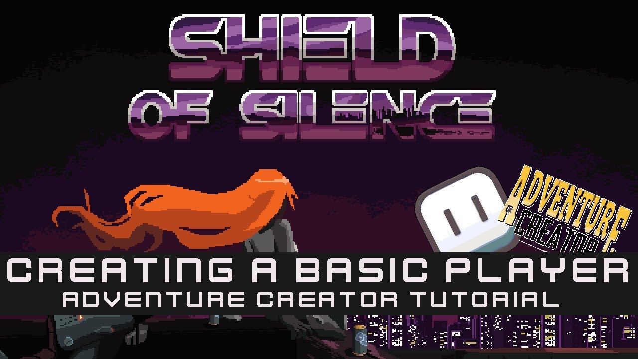 Tutorial: Creating a basic player in Adventure Creator